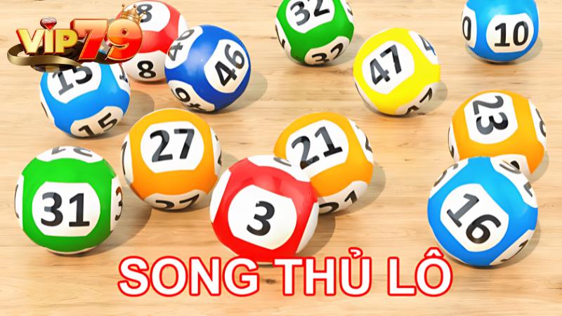 Tìm hiểu khái niệm song thủ lô